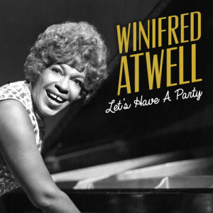 ดาวน์โหลดและฟังเพลง Let's Have a Party พร้อมเนื้อเพลงจาก Winifred Atwell