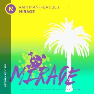 อัลบัม Mirage Feat BLI ศิลปิน Rain Man