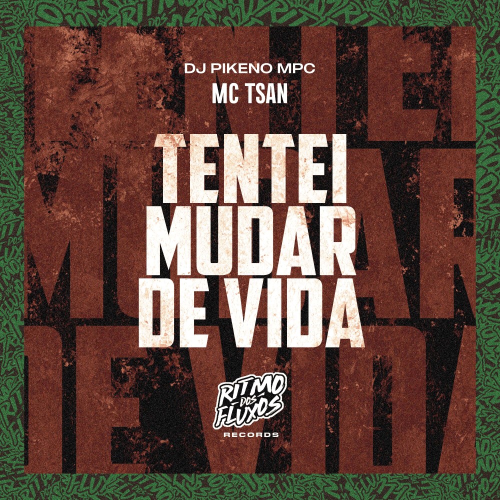 Tentei Mudar de Vida