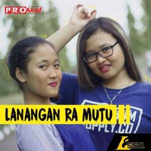 ดาวน์โหลดและฟังเพลง Lanangan Ra Mutu พร้อมเนื้อเพลงจาก LSista