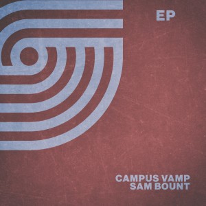 Sam Bount的專輯Campus Vamp - EP