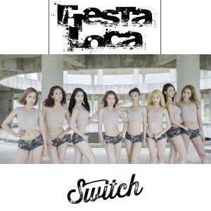 Listen to Fiestaloca song with lyrics from Switch