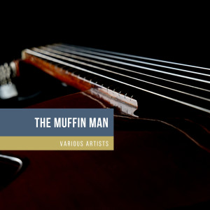 อัลบัม The Muffin Man ศิลปิน Ella Fitzgerald and Her Famous Orchestra