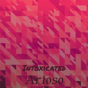 Album Intoxicated Arioso from Various