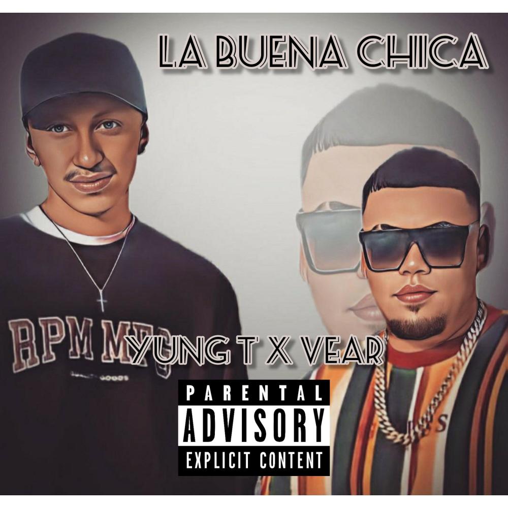 La Buena Chica (feat. Vear) (Explicit)