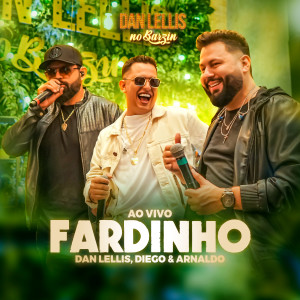 Album Fardinho (Dan Lellis no Barzin, Ao Vivo) from Dan Lellis