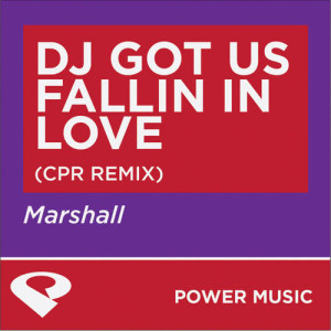 ดาวน์โหลดและฟังเพลง DJ Got Us Fallin in Love (Cpr Extended Remix) พร้อมเนื้อเพลงจาก Power Music Workout