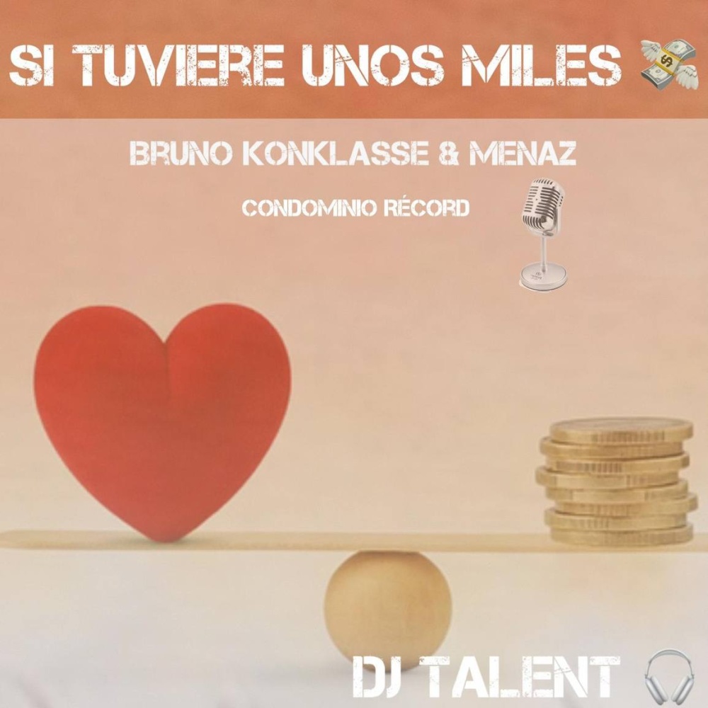 Si Tuviera unos miles (Explicit)