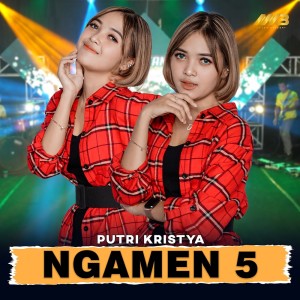 Listen to Ngamen 5 song with lyrics from Putri Kristya