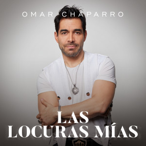 Omar Chaparro的專輯Las Locuras Mías