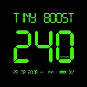 อัลบัม 240 Seconds ศิลปิน Tiny Boost