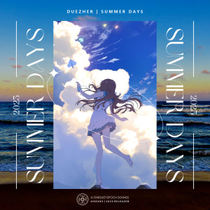 Duezher的專輯Summer Days (夏日)