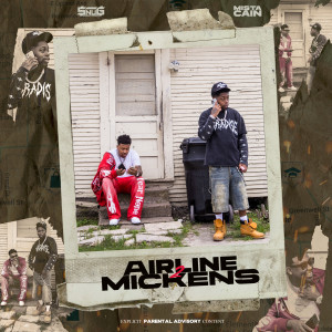 Snug的專輯Airline 2 Mickens (Explicit)