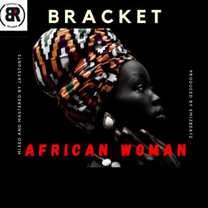 Album African Woman oleh Bracket