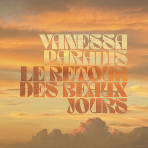 Vanessa Paradis的專輯Le retour des beaux jours