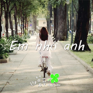 Album Em Nhớ Anh (Vietnamese Version) oleh Joyce Chu