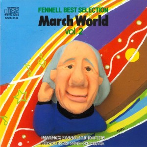 FENNELL BEST SELECTION March World vol.2 (Session in 1993)