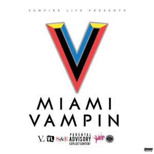 Jim Jones的專輯Miami Vampin (Explicit)
