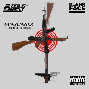 PR Dean的專輯Gunslinger (feat. Blank Face & Tools Beastly) (Explicit)