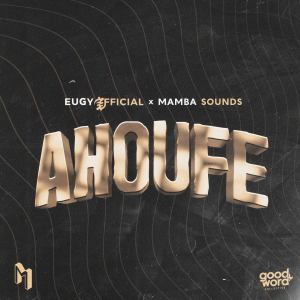 Listen to Ahoufe song with lyrics from Eugy