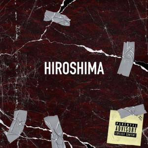 อัลบัม Hiroshima EP (Explicit) ศิลปิน Hiroshima