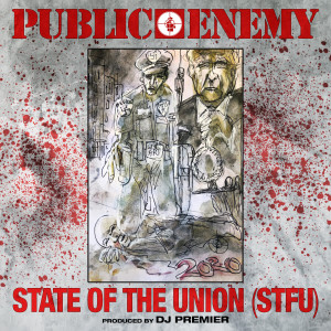 Public Enemy的專輯State Of The Union (STFU)