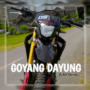 Dengarkan Goyang Dayung lagu dari Dj Alif Chrizto dengan lirik