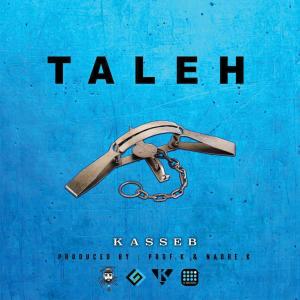 收聽Kasseb的Taleh (Explicit)歌詞歌曲