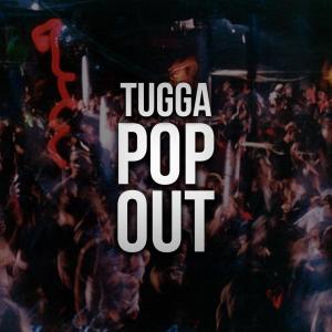 收聽TUGGA的Pop Out (Explicit)歌詞歌曲