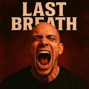 ดาวน์โหลดและฟังเพลง Last Breath (feat. Ab-Soul) (Explicit) พร้อมเนื้อเพลงจาก Tony Lazo