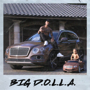 Album Big D.O.L.L.A. from Dame D.O.L.L.A.