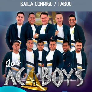 Album Baila conmigo / Taboo (En Vivo) oleh Los Acaboy's