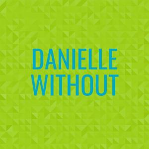 อัลบัม Danielle Without ศิลปิน Various