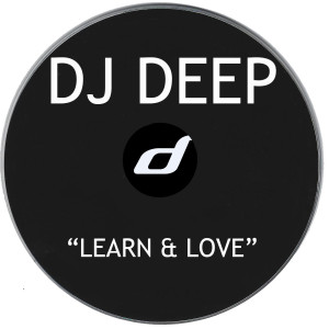 Listen to Learn & Love song with lyrics from DJ Deep