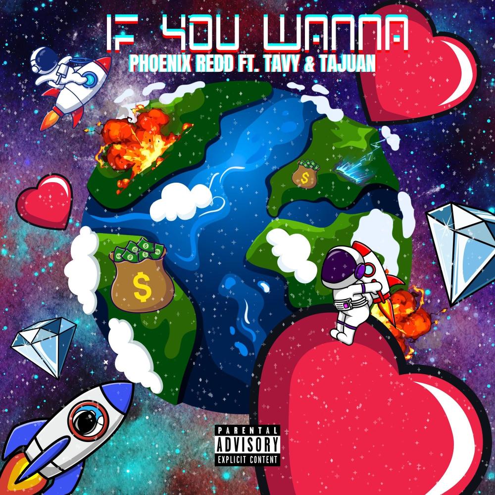 If You Wanna (feat. Tavy & Tajuan) (Explicit)