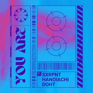 收聽Sxrpnt的You Are (feat. Doht & Hanoiachi) (Sped Up) (Explicit)歌詞歌曲