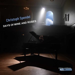 Christoph Spendel的专辑Days of Wine and Roses