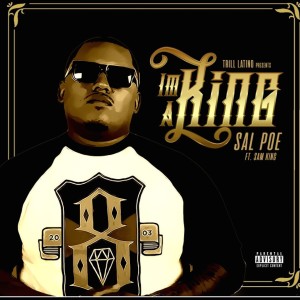 收聽Sal Poe的I'm a King (Explicit)歌詞歌曲