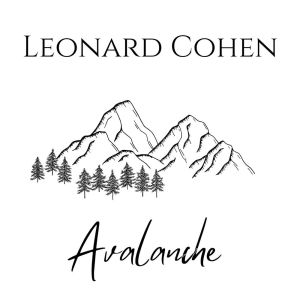 Avalanche: Leonard Cohen
