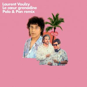 Laurent Voulzy的專輯Le coeur grenadine (Polo & Pan Remix)