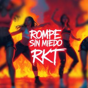 收聽Eduardo Luzquiños的ROMPE SIN MIEDO RKT歌詞歌曲