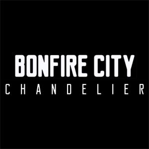 Chandelier (Acoustic Version) dari Bonfire City