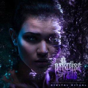 ดาวน์โหลดและฟังเพลง Digital Ritual พร้อมเนื้อเพลงจาก As Paradise Falls
