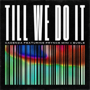 收聽Cadenza的Till We Do It (Explicit)歌詞歌曲
