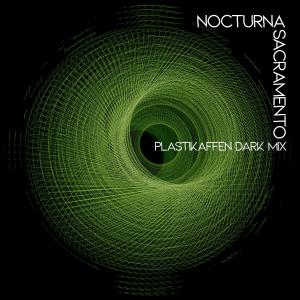 ดาวน์โหลดและฟังเพลง Sacramento (feat. Plastikaffen) (Plastikaffen Dark Mix) พร้อมเนื้อเพลงจาก Nocturna