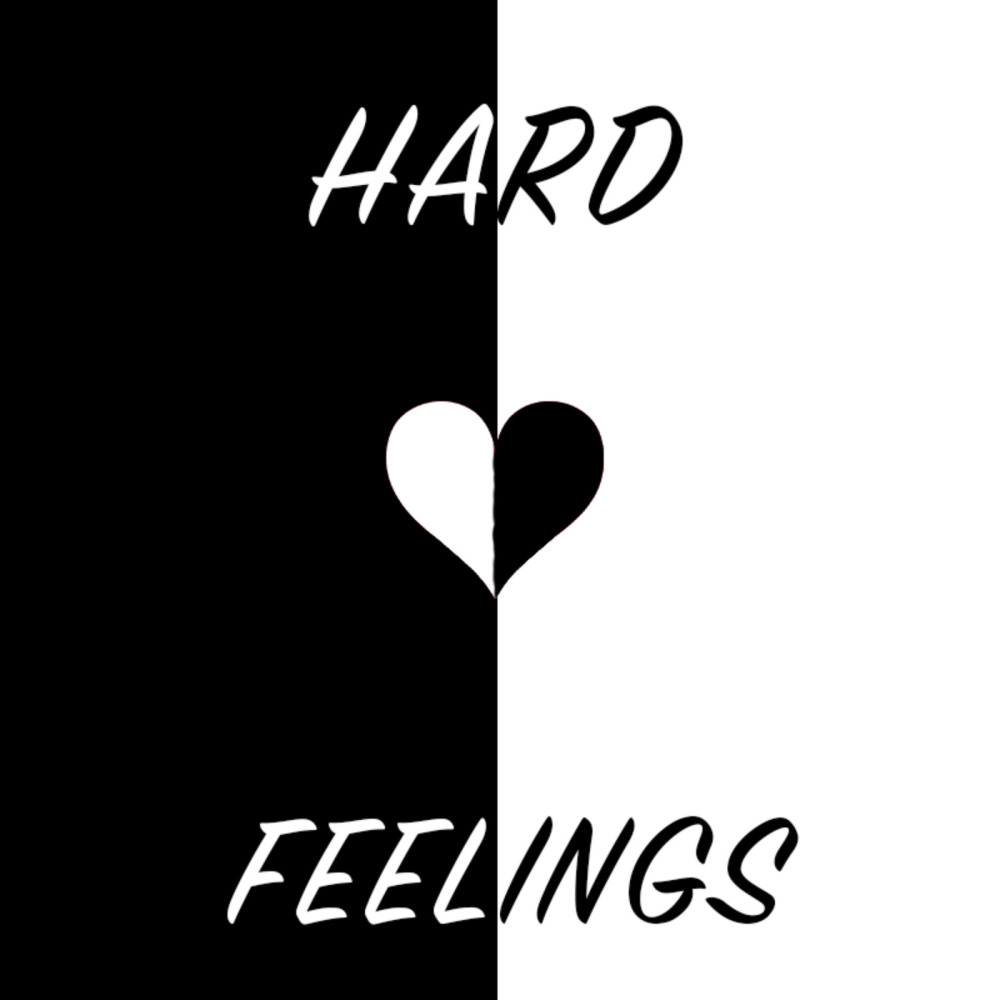 Hard Feelings (Explicit)