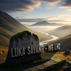 Album LUKA SAYANG from WG LHC