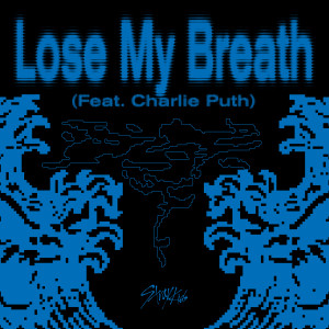 Stray Kids的专辑Lose My Breath (Feat. Charlie Puth)