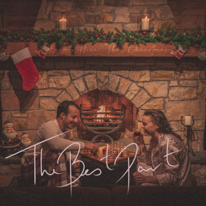 Listen to Being Here This Christmas song with lyrics from The Best Part