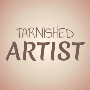 อัลบัม Tarnished Artist ศิลปิน Various